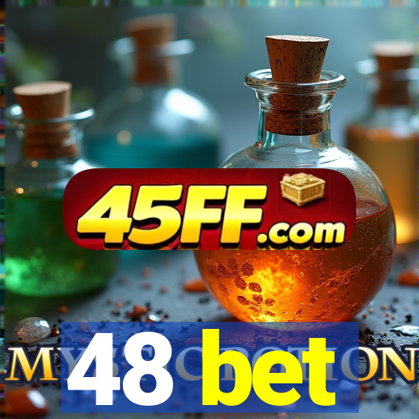 48 bet